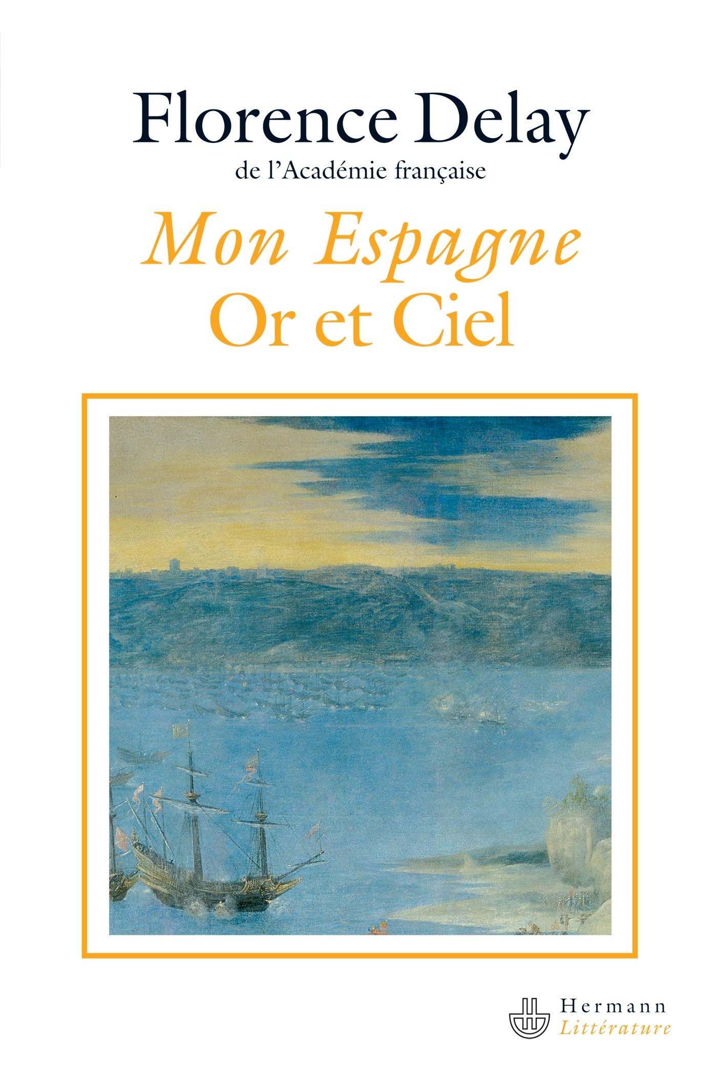Mon Espagne: Or et ciel (HR.HERMANN LIT.)