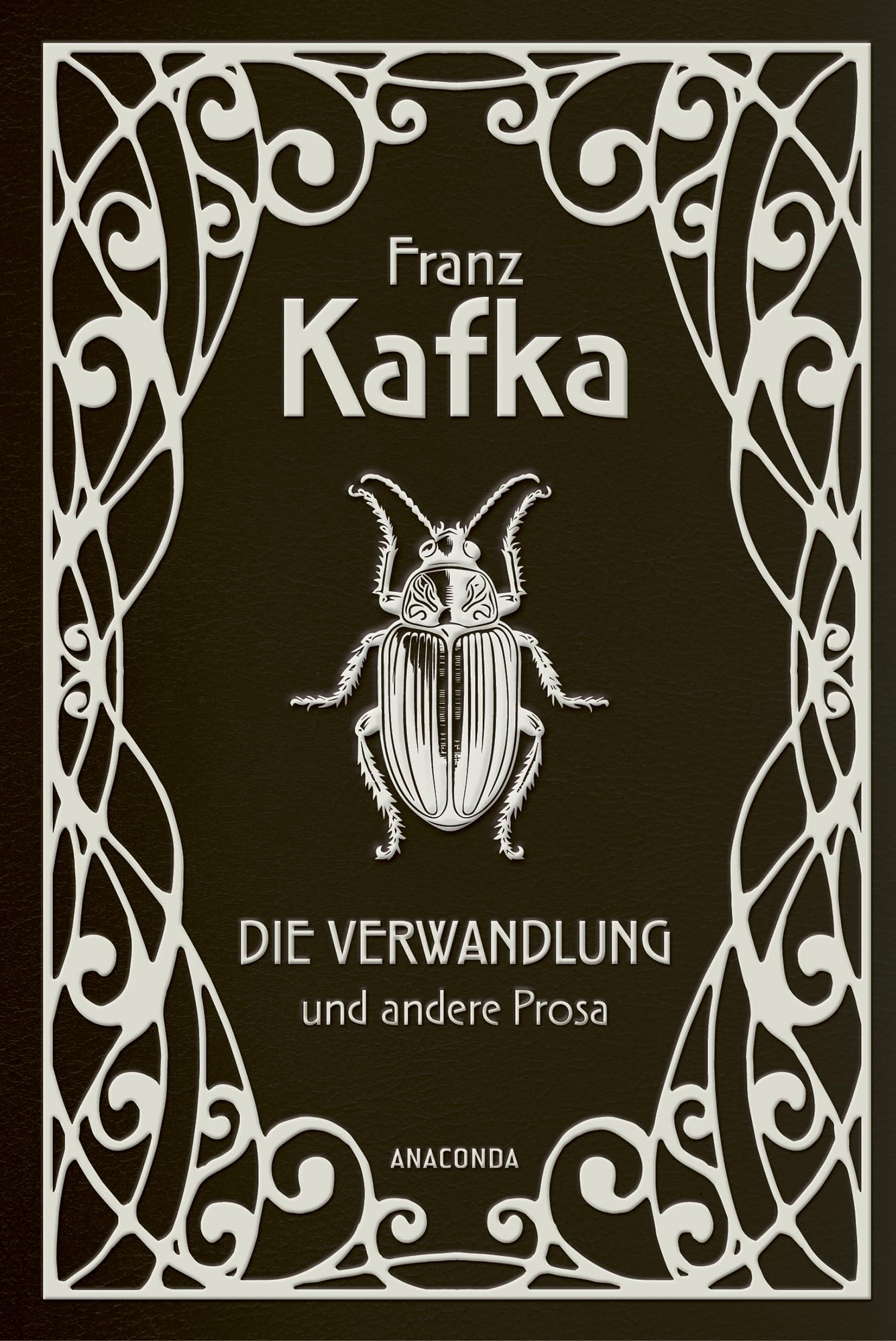 Die Verwandlung und andere Prosa: 14 Erzählungen von Franz Kafka und "Brief an den Vater". Gebunden in Cabra-Leder mit Silberprägung