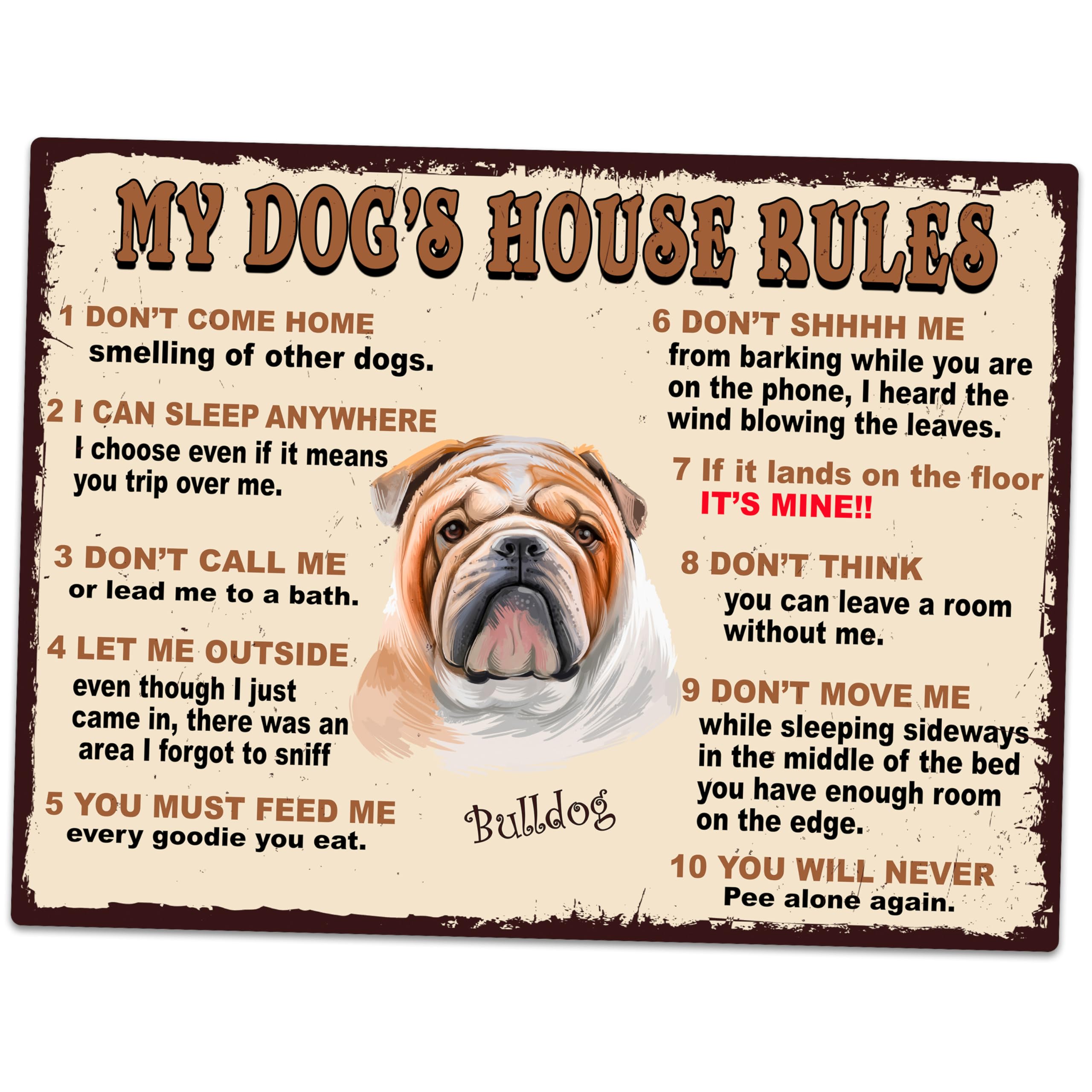 MY DOG'S HOUSE RULES BULLDOG THEME METAL RETRO STYLE PLAQUE/SIGN HOME DECOR SHABBY CHIC ART (10" X 8")
