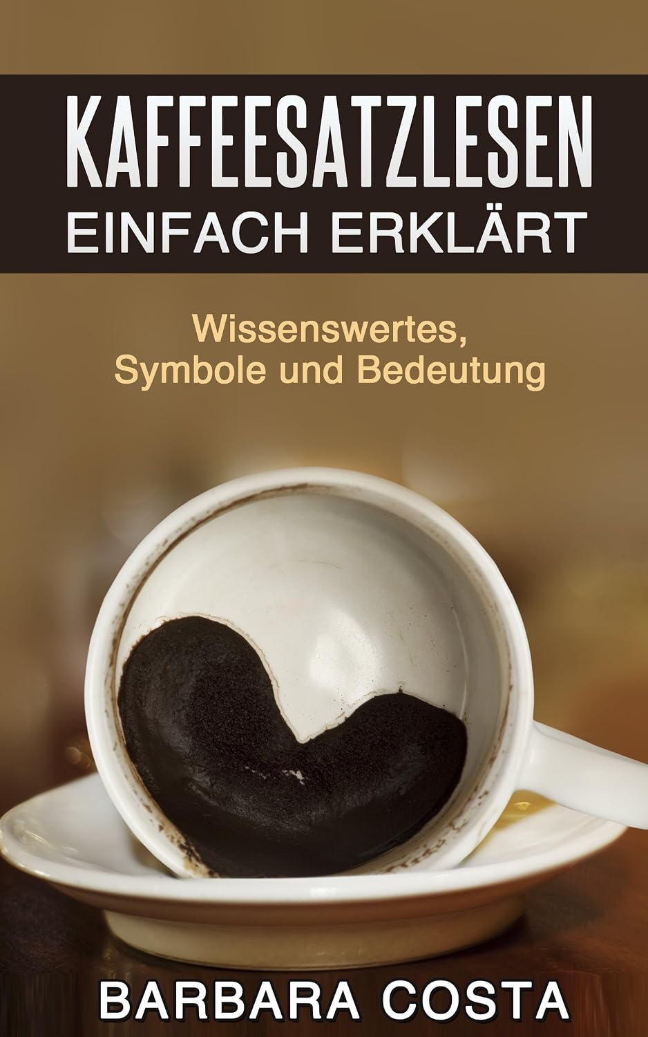 Kaffeesatz Lesen Kostenlos