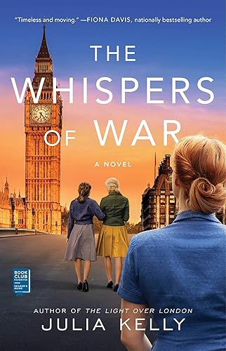 The Whispers of War (Bestselling World War II Fiction)