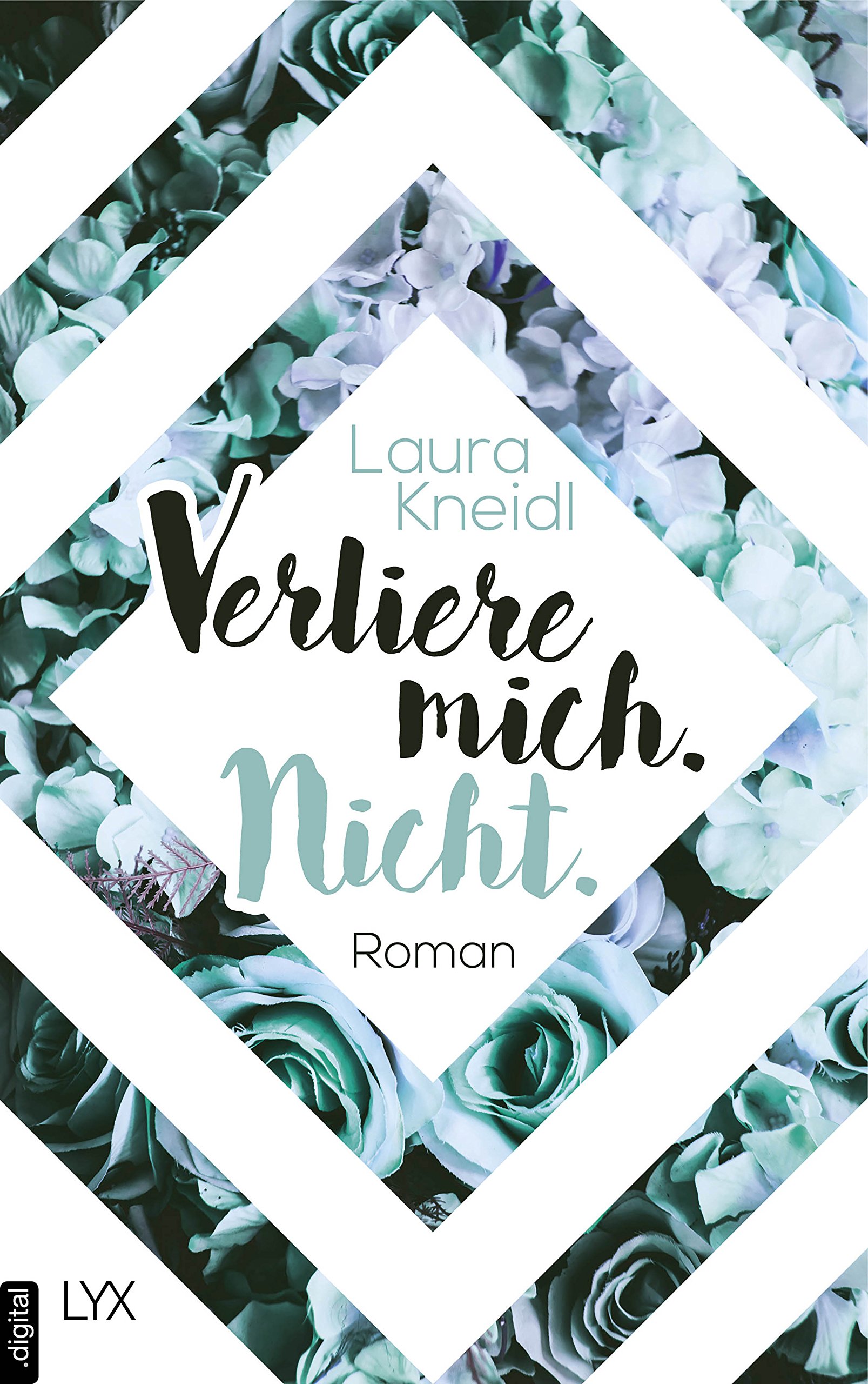 Verliere mich. Nicht. (Berühre mich nicht Reihe 2) (German Edition)