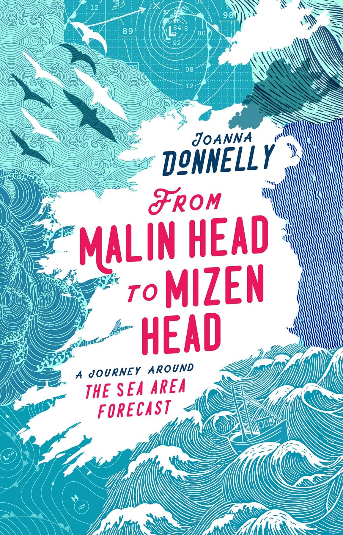 From Malin Head to Mizen Head by Joanna Donnelly (Hardback Book)