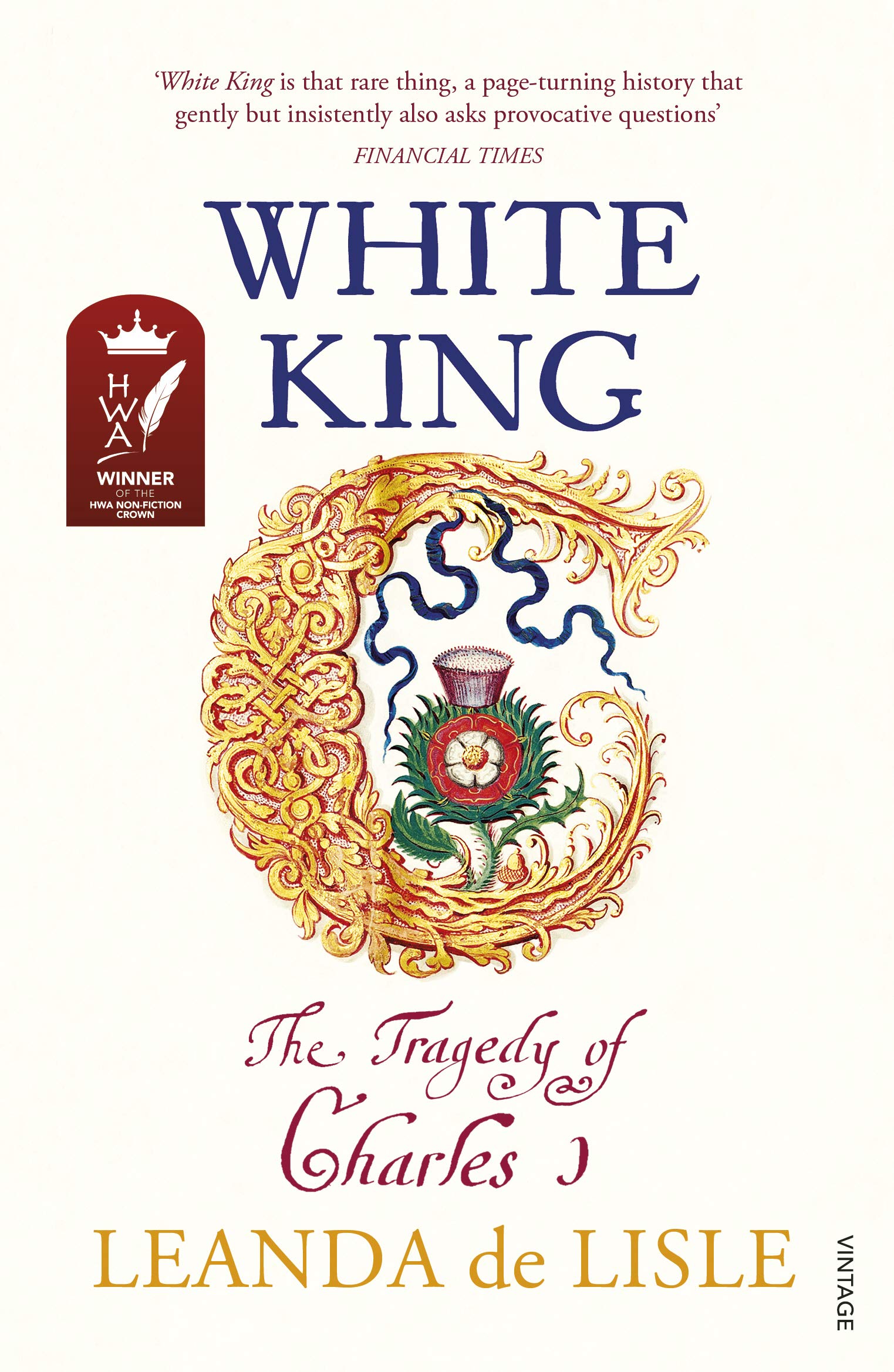 White King by Leanda de Lisle PAPERBACK 9780099555278