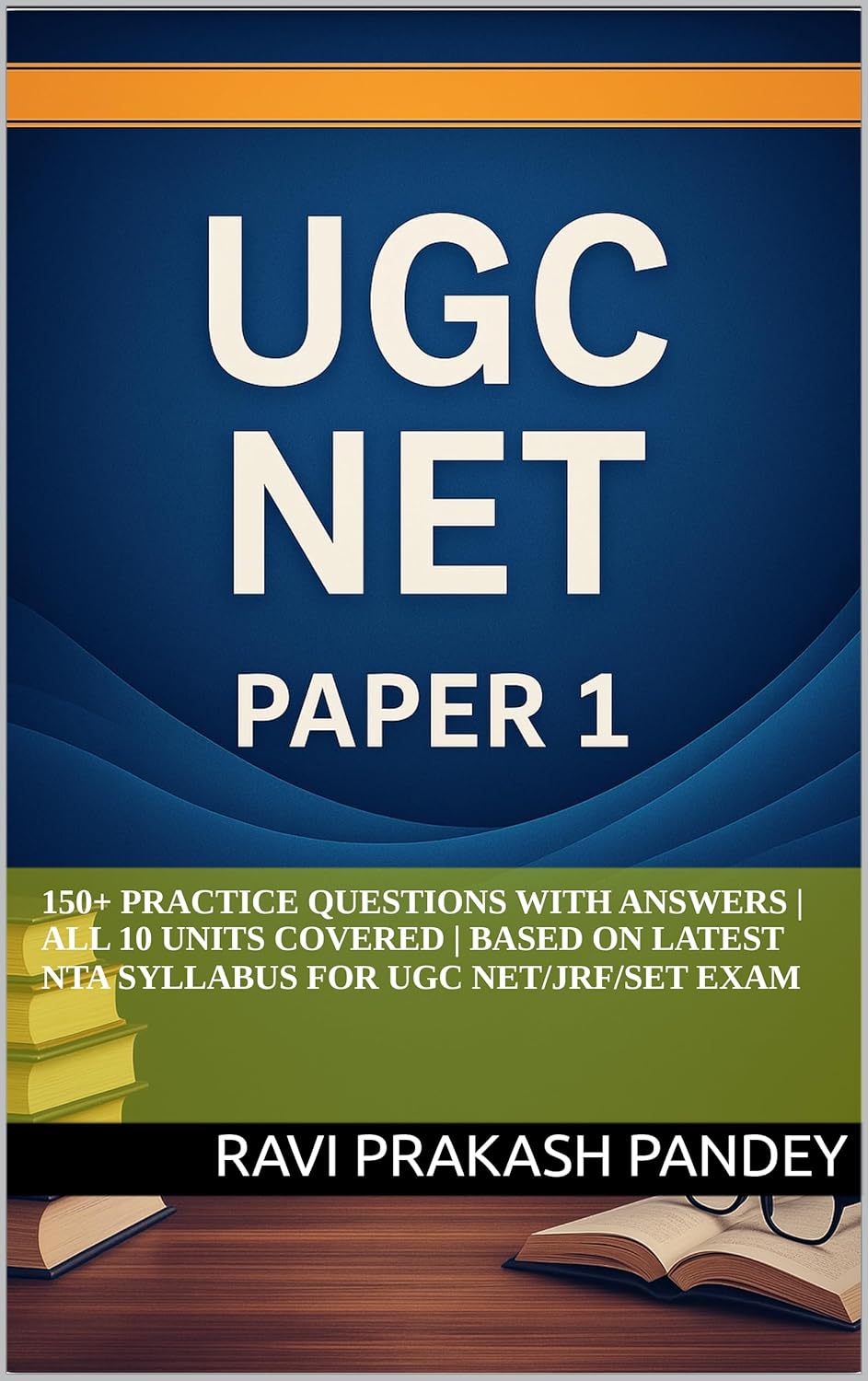 UGC NET Paper-1 Complete Guide 2025: Teaching & Research Aptitude : 150+ Practice Questions with Answers | All 10 Units Covered | Based on Latest NTA Syllabus for UGC NET/JRF/SET Exam UGC NET Paper-1 Complete Guide 2025: Teaching & Research Aptitude : 150+ Practice Questions with Answers | All 10 Units Covered | Based on Latest NTA Syllabus for UGC NET/JRF/SET Exam