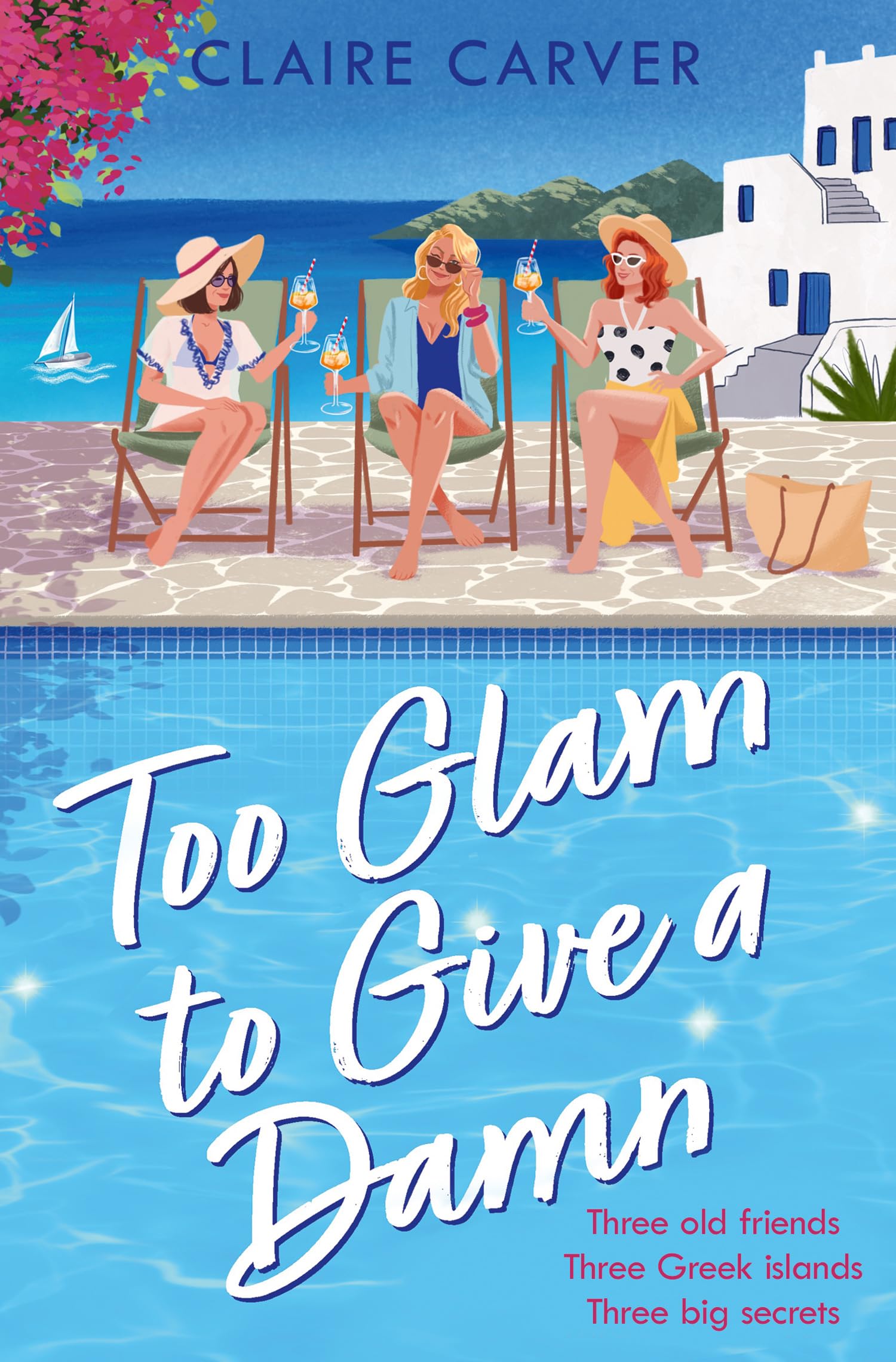 Too Glam to Give a D*mn: The perfect holiday romantic comedy fiction novel about friendship and laughter for your summer 2026 beach read: Book 2 (The Greek Getaways Collection)