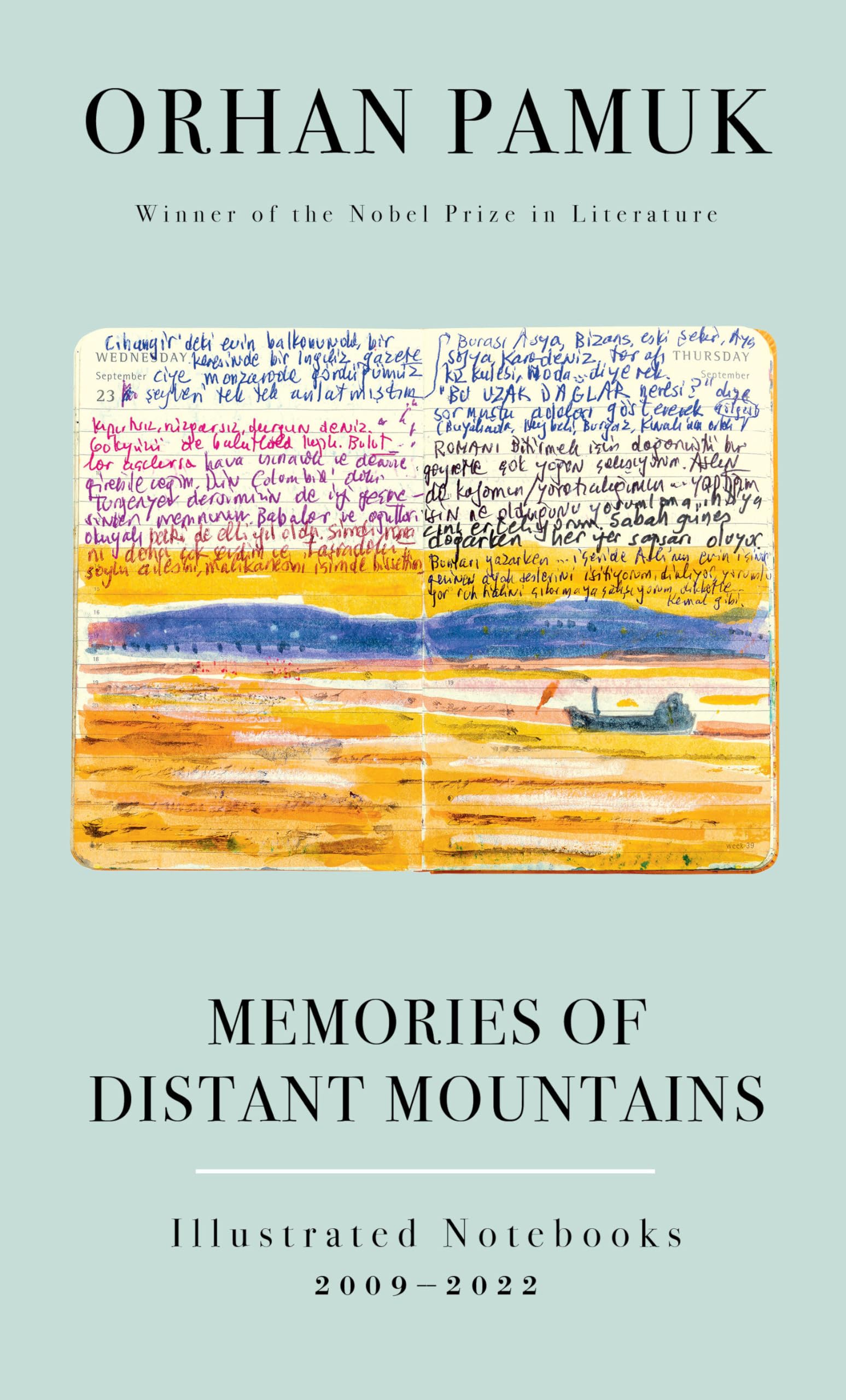 Memories of Distant Mountains: Illustrated Notebooks, 2009-2022