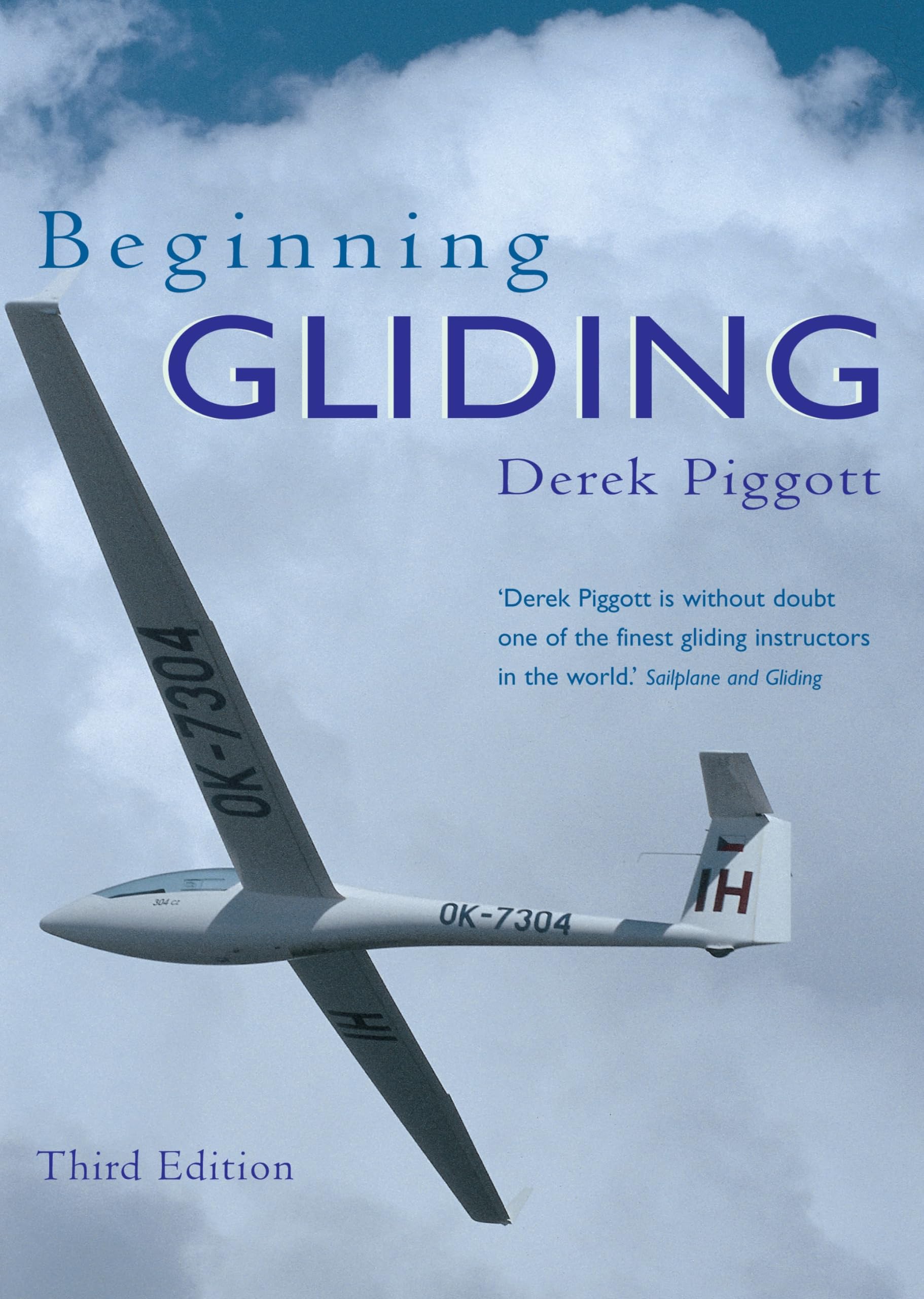 Beginning Gliding (Flying and Gliding) By Derek Piggott. 9780713663525