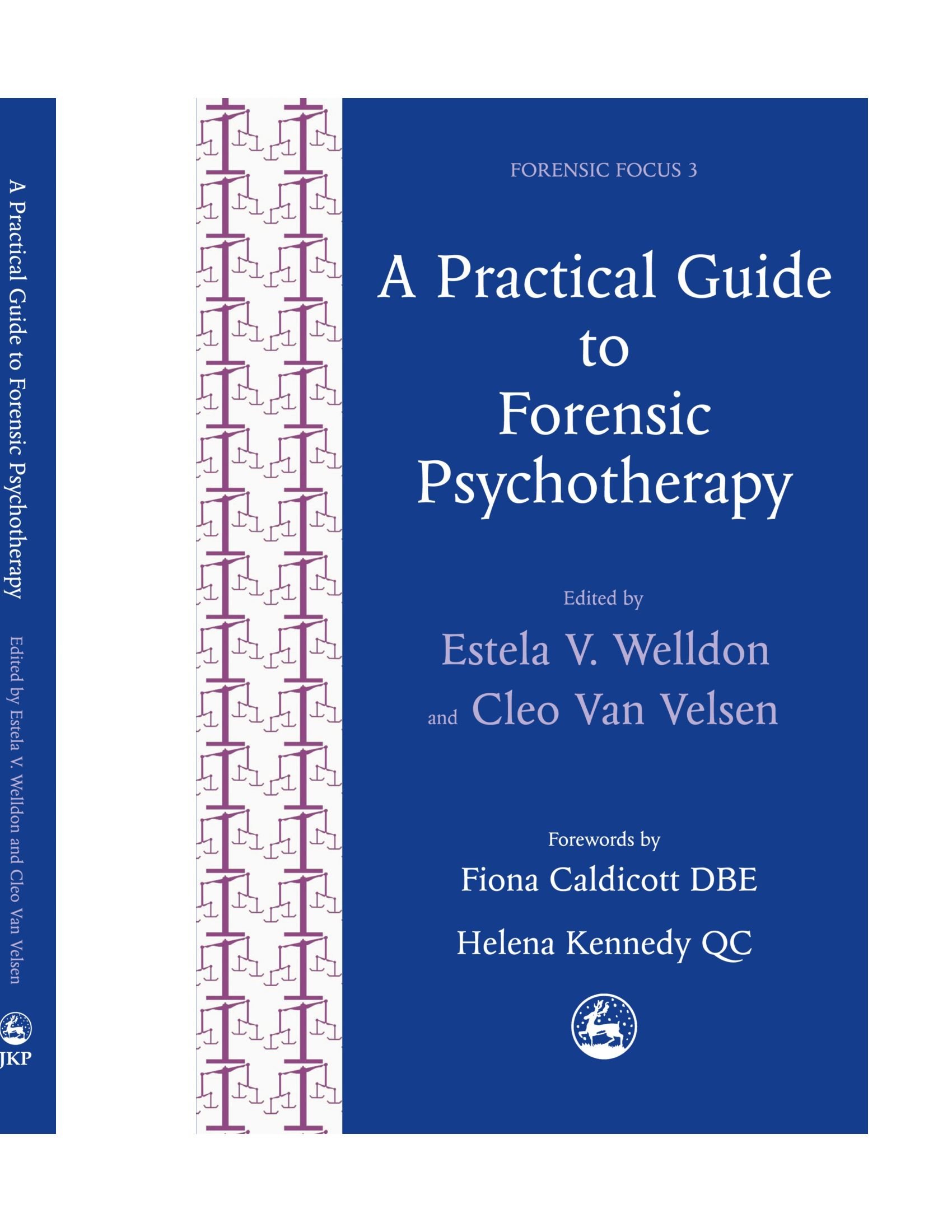 A Practical Guide to Forensic Psychotherapy