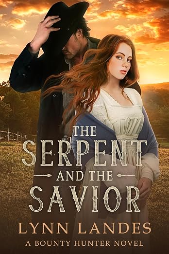The Serpent and the Savior: A Bounty Hunter Novel