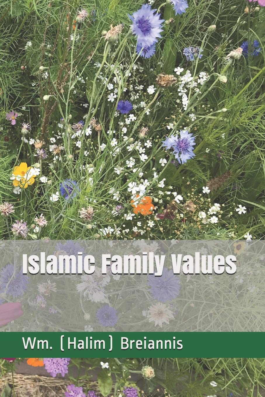 Islamic Family Values (Khalili Lectures)