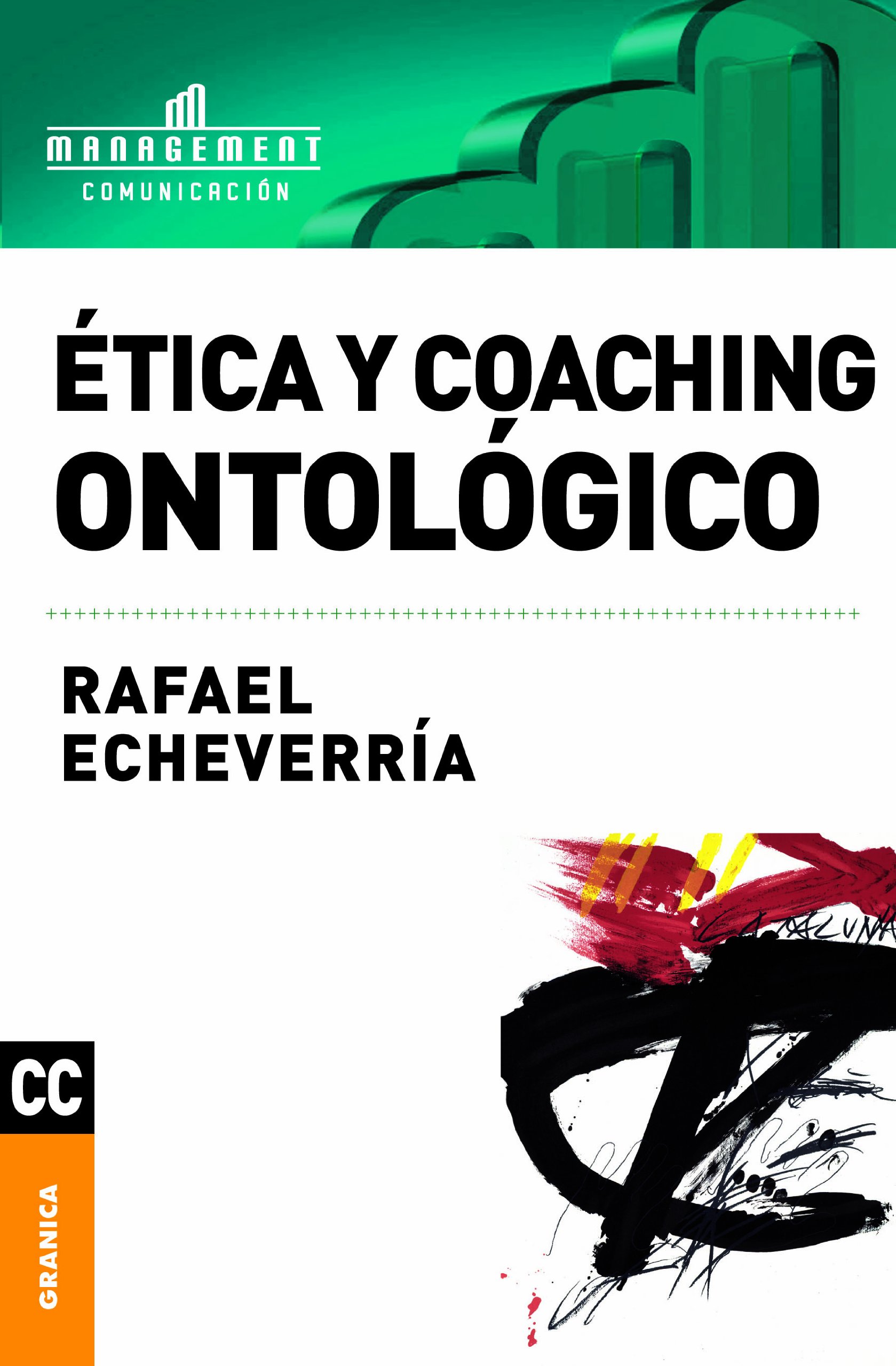 Ética y coaching ontológico (Spanish Edition)