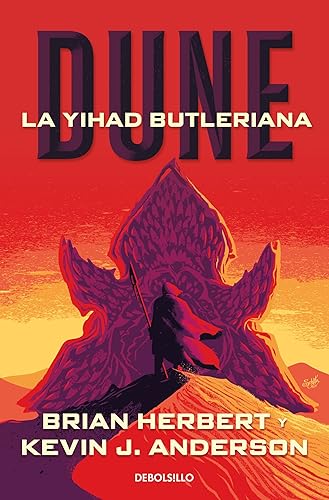 La Yihad Butleriana (Leyendas de Dune 1): La Yihad Butleriana/ the Butlerian Yihad (Best Seller)