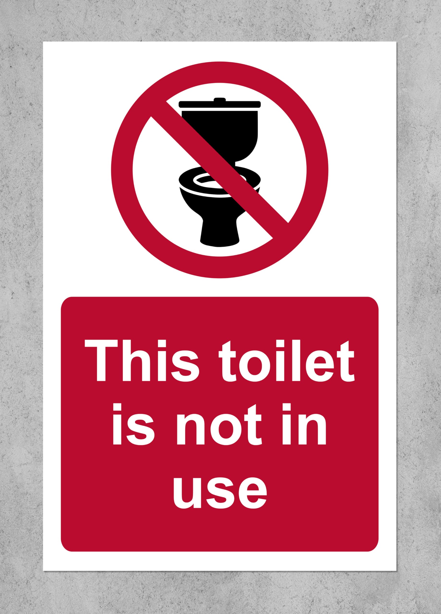 This toilet is not in use Safety sign - Self adhesive sticker (200mm x 150mm)