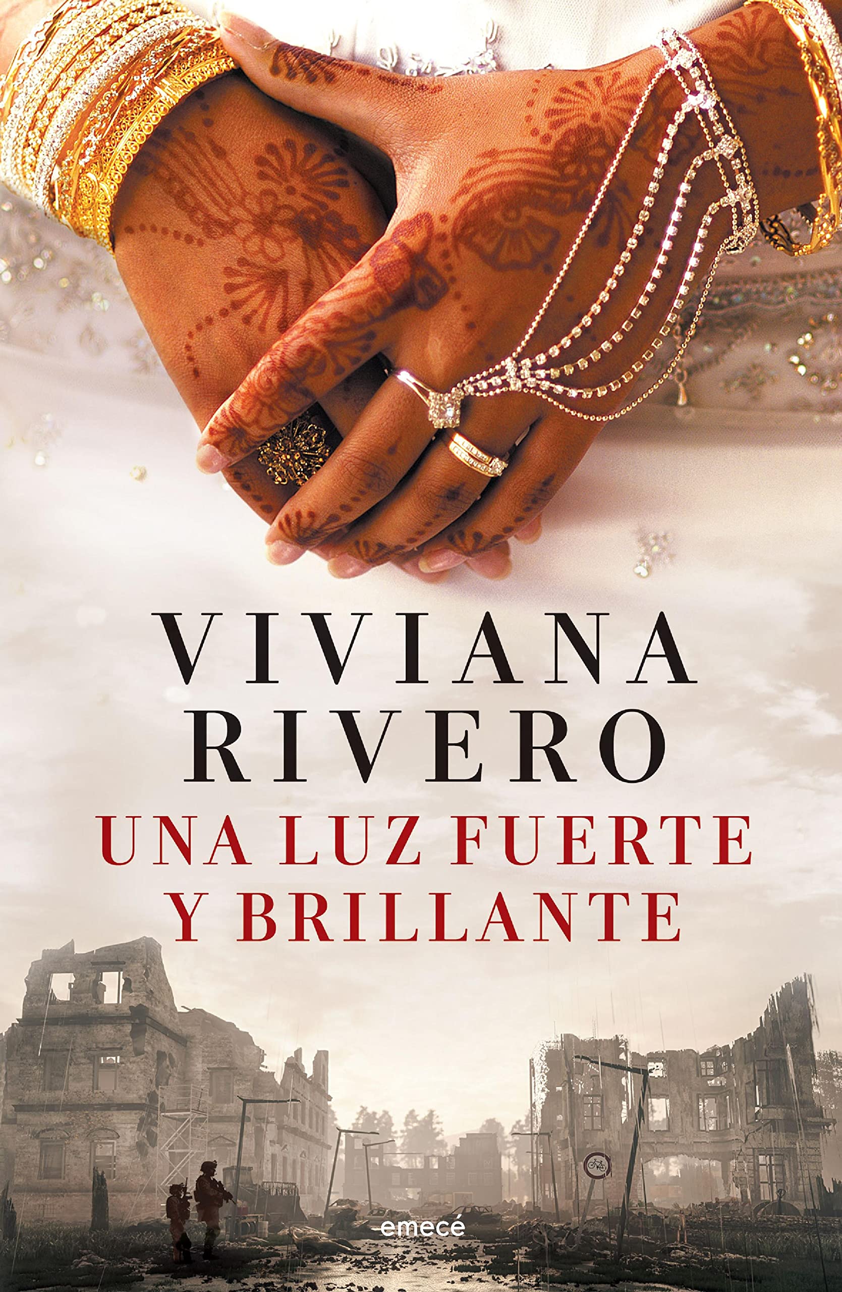 Una luz fuerte y brillante (Spanish Edition)