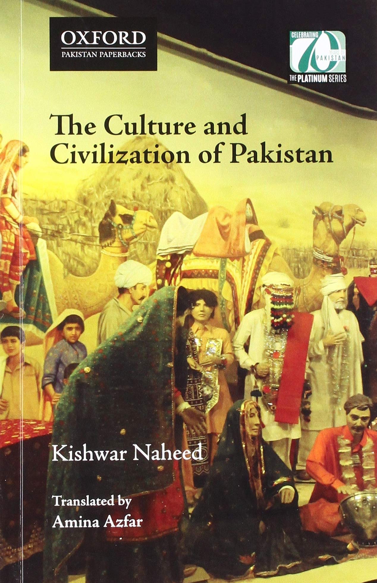 The Culture And Civilization Of Pakistan