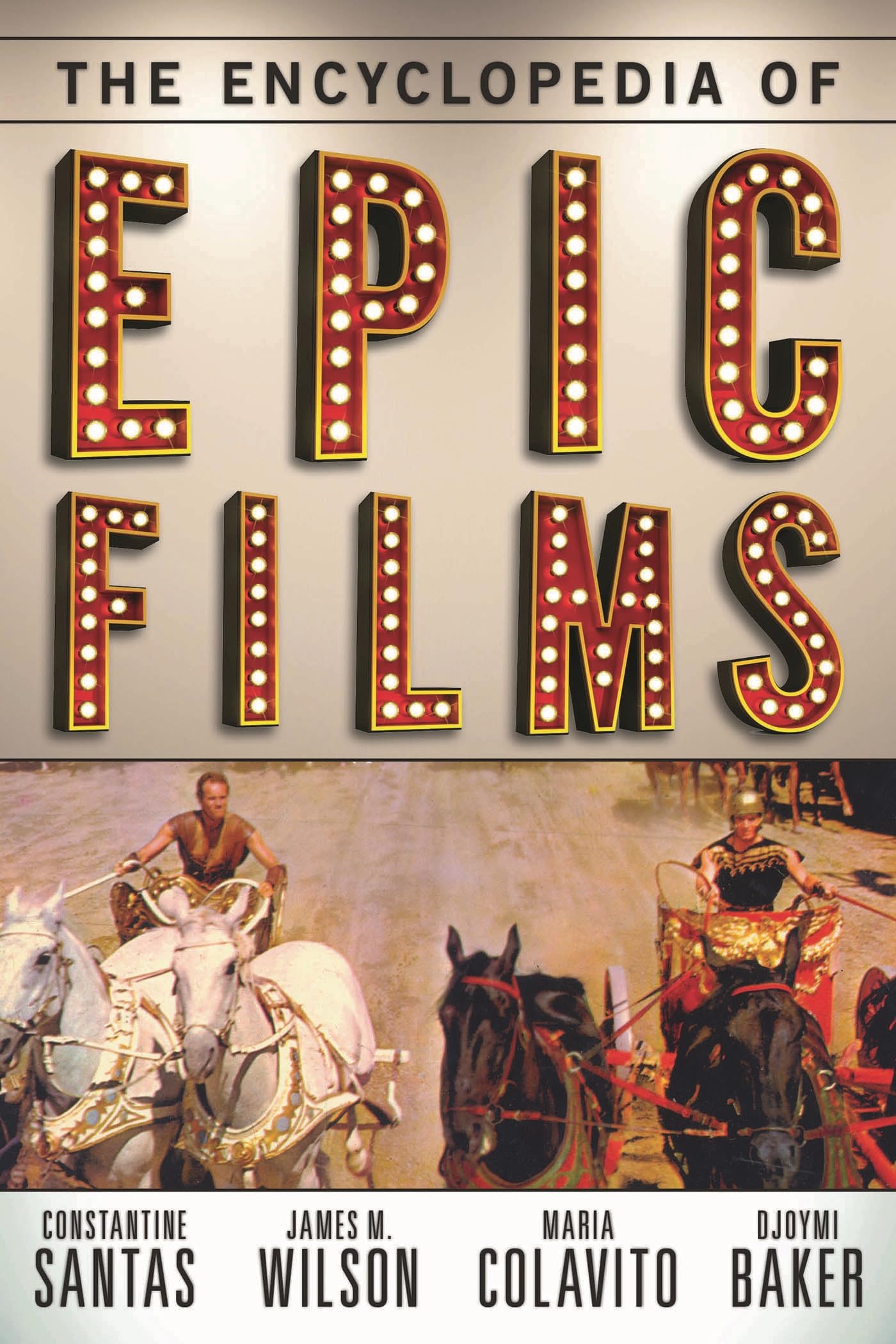The Encyclopedia of Epic Films : grand livre de cinéma et guide de films historiques