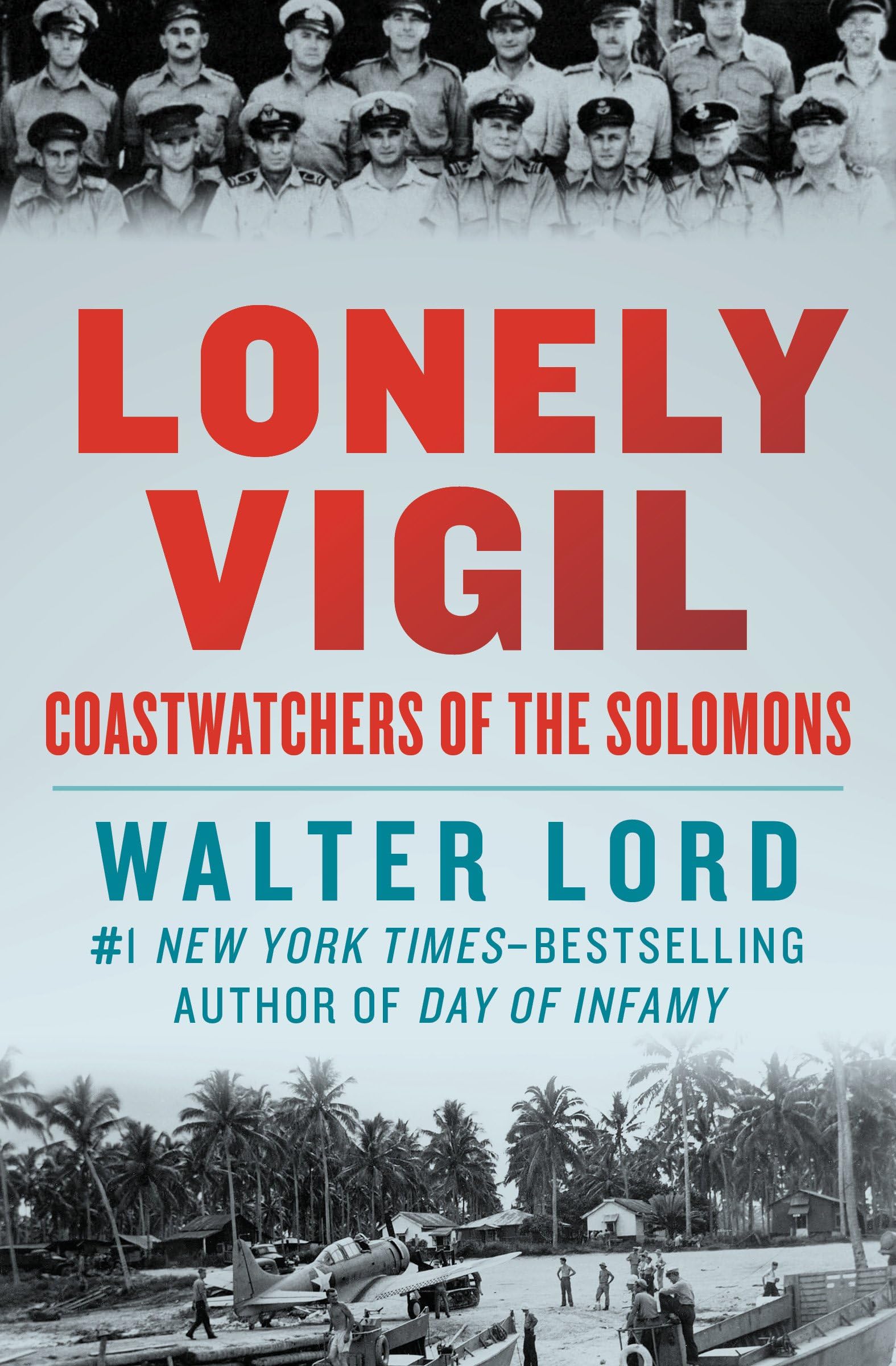 Lonely Vigil: Coastwatchers of the Solomons (Bluejacket Books) Kindle Edition