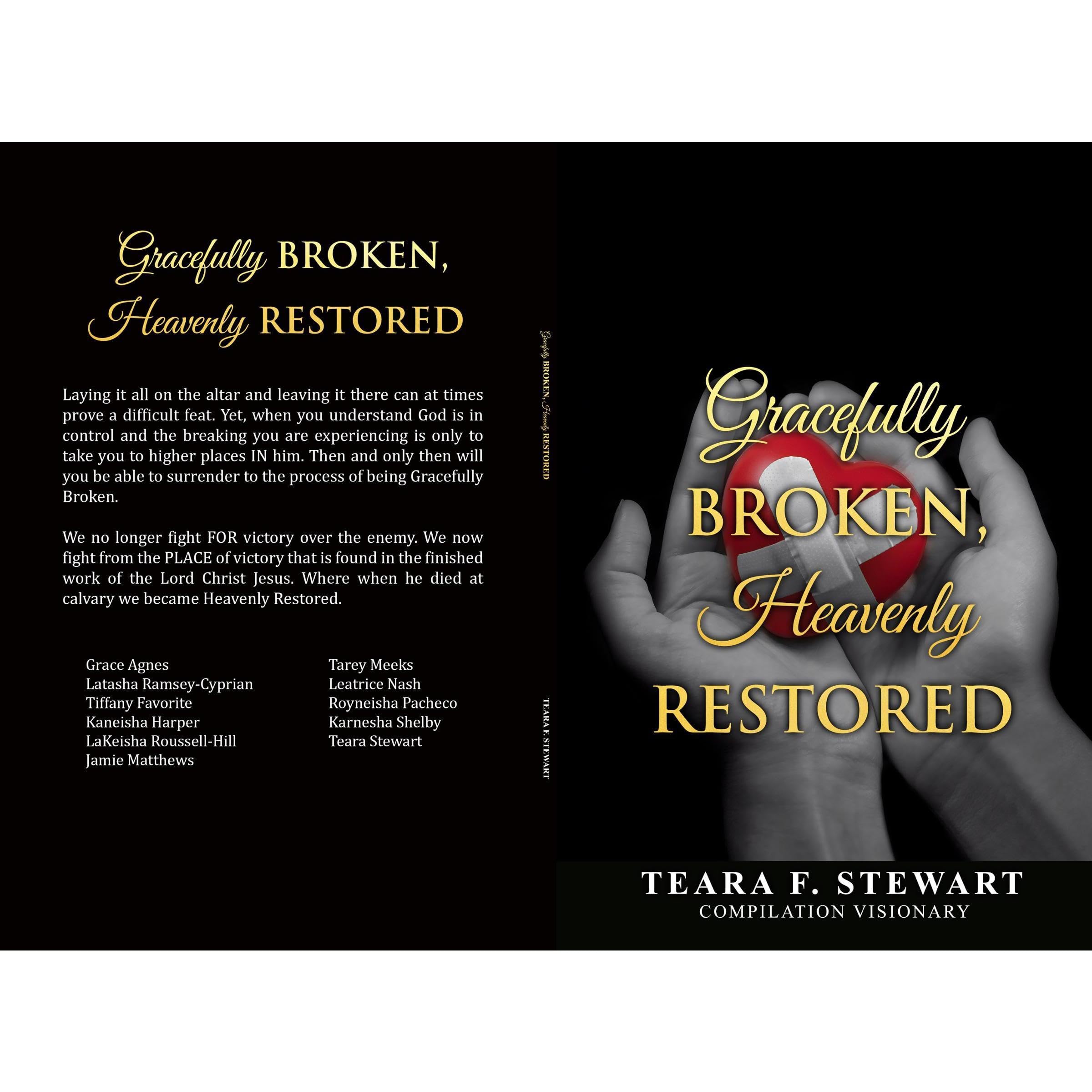 Gracefully Broken Heavenly Restored