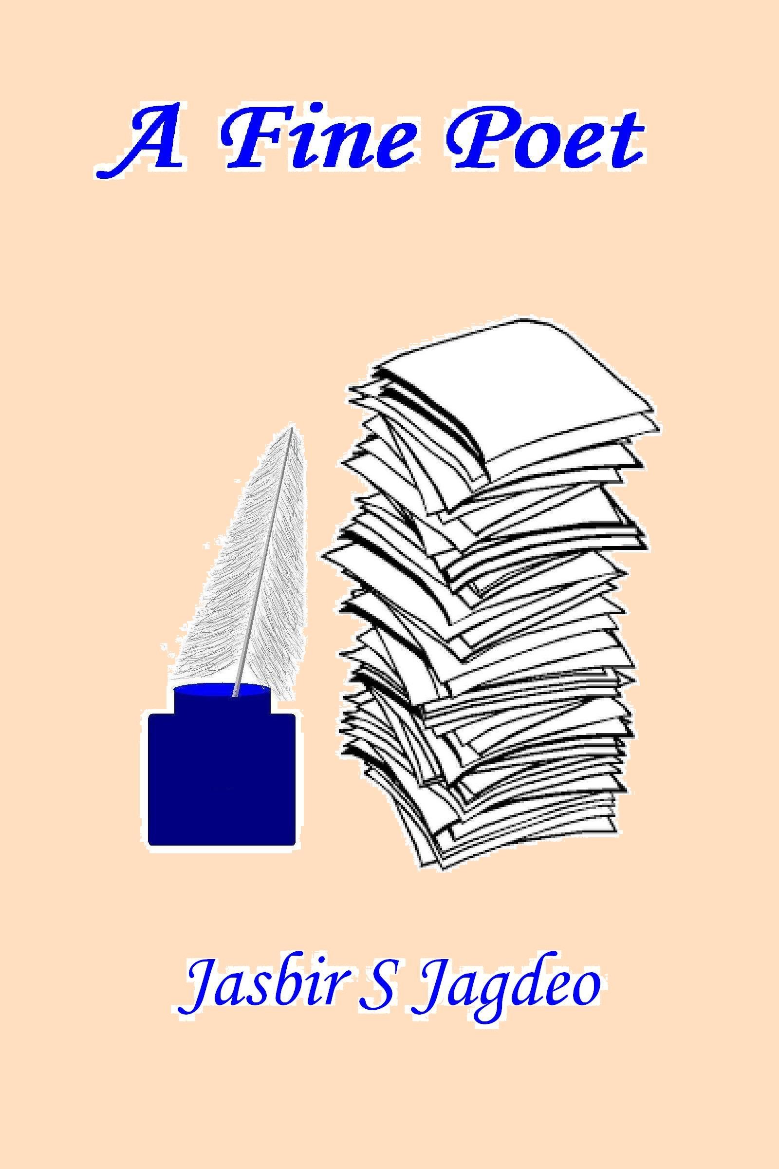 A Fine Poet: A Short Story