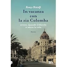 In vacanza con la zia Colomba. Ovvero, quando il diavolo ci mette la coda