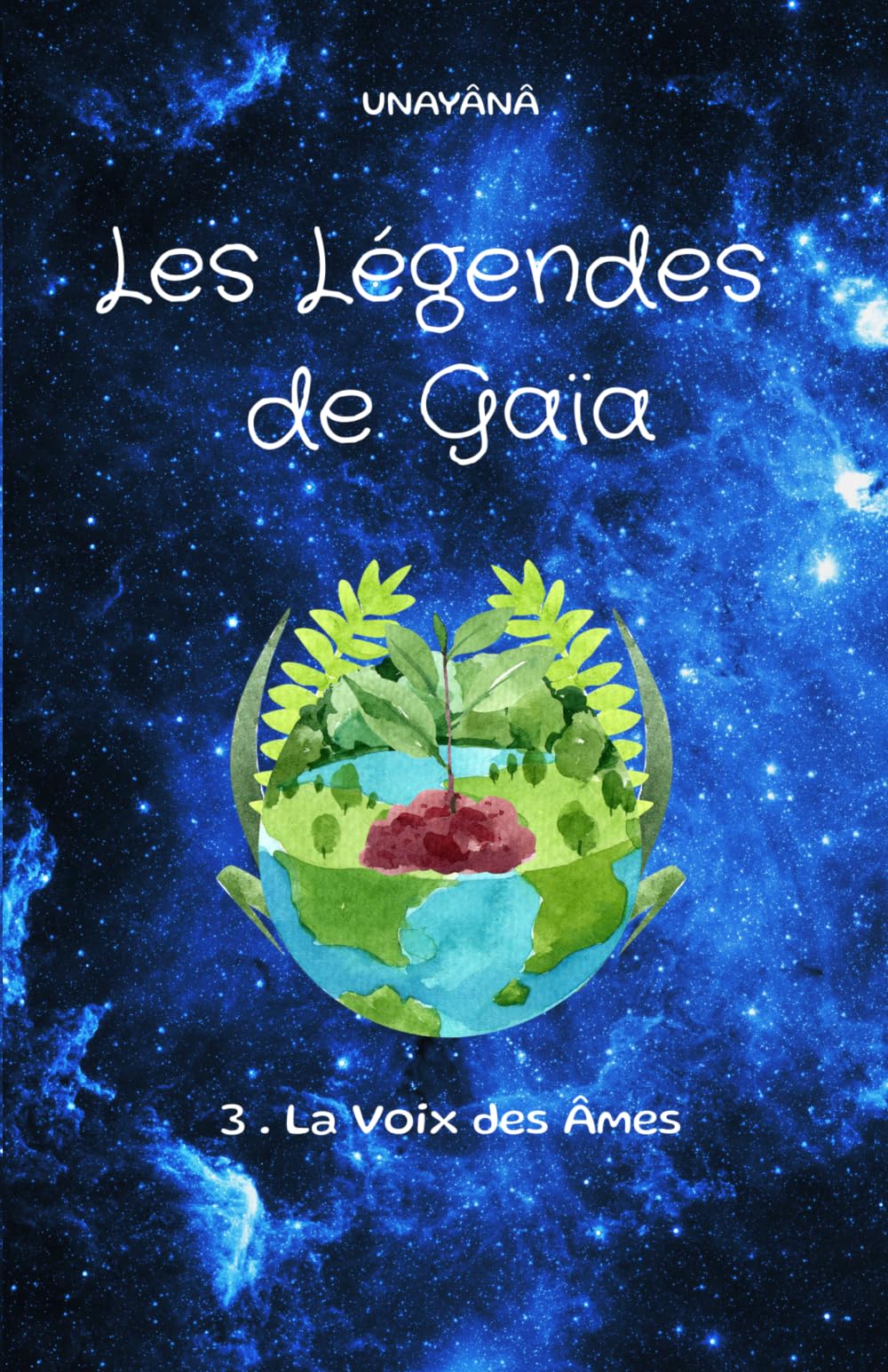 Les Légendes de Gaïa: La Voix des Âmes: 3