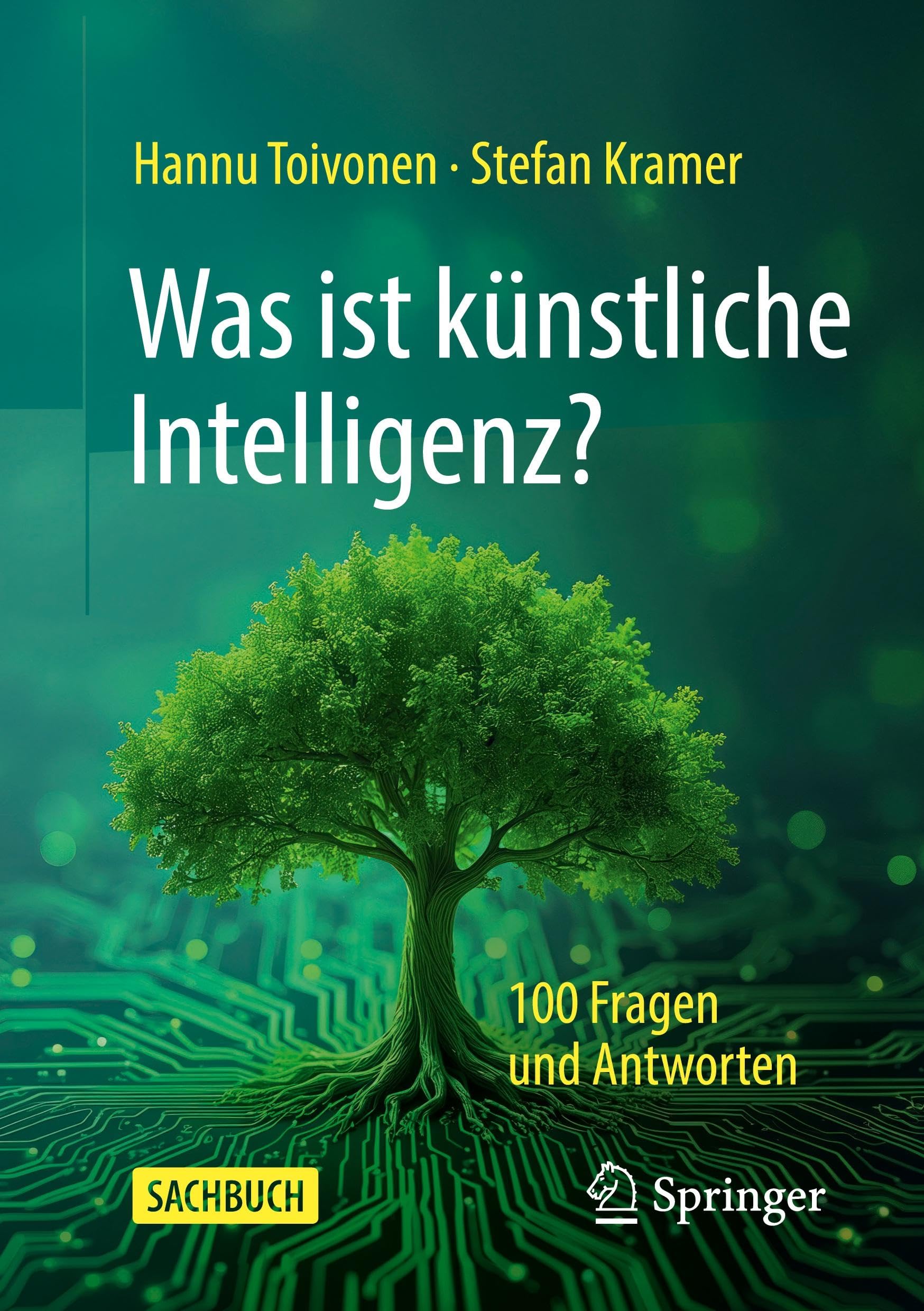 Was ist knstliche Intelligenz?: 100 Fragen und Antworten : Toivonen,  Hannu, Kramer, Stefan: Amazon.de: Bcher