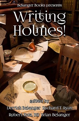 Writing Holmes! (Reading, Writing, Seeing Holmes! Book 1)