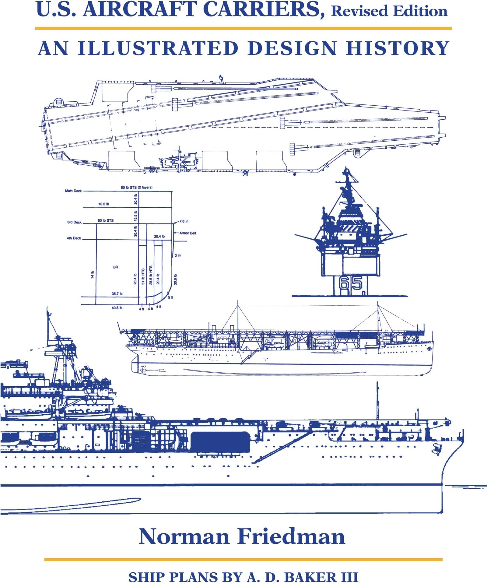 U.S. Aircraft Carriers, Revised Edition: An Illustrated Design History