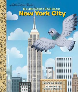 My Little Golden Book About New York City: Fun Kids Guide with Poppy the Pigeon to NYC Attractions
