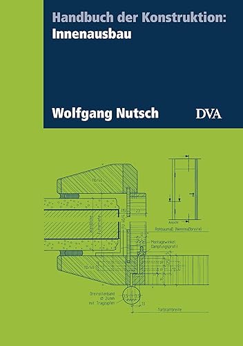 Handbuch der Konstruktion: Innenausbau