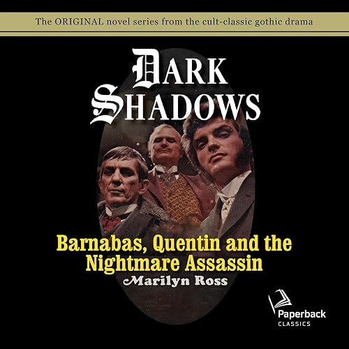 Barnabas, Quentin and the Nightmare Assassin: Dark Shadows, 18