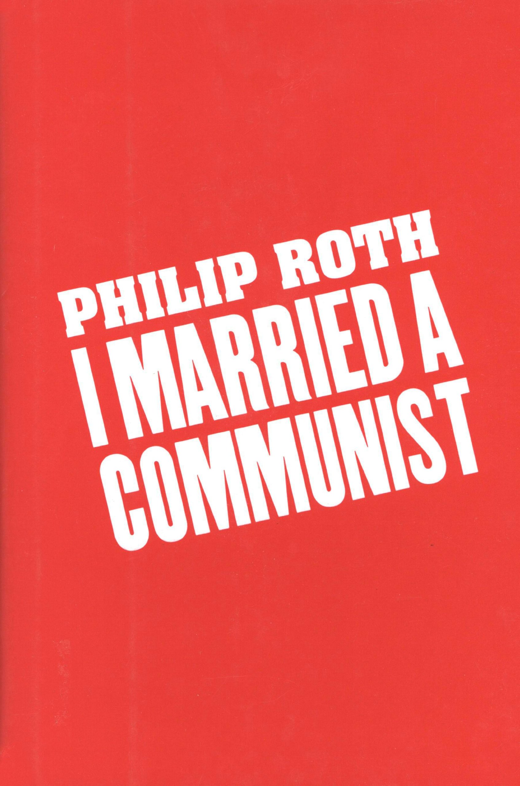 I Married A Communist (American Trilogy Book 2)