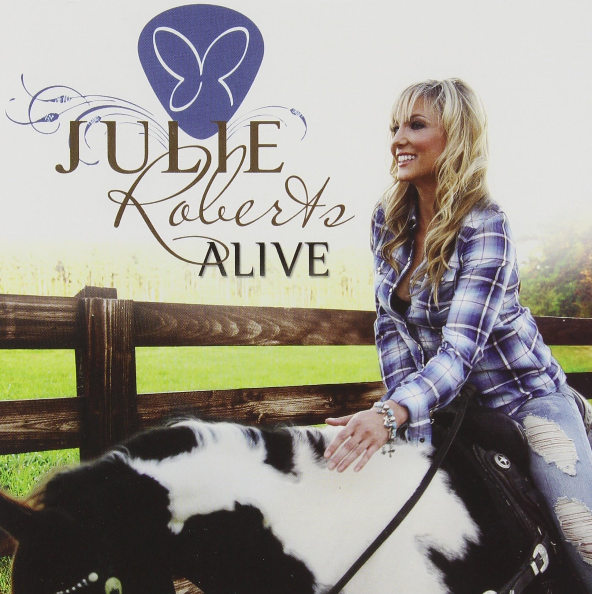 Julie Roberts Alive