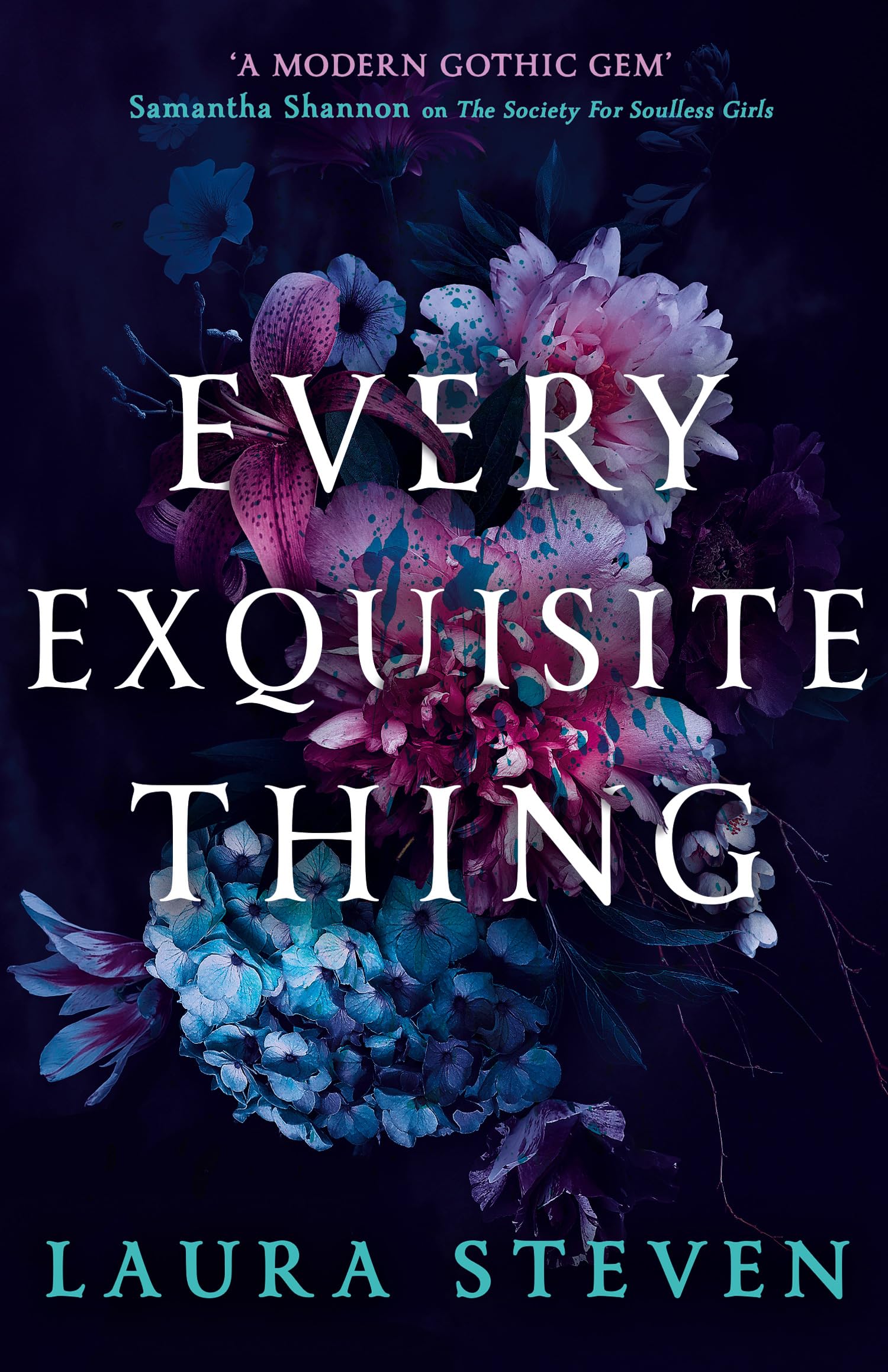 Laura StevenEvery Exquisite Thing: The most seductive new sapphic YA dark academia thriller novel of 2023