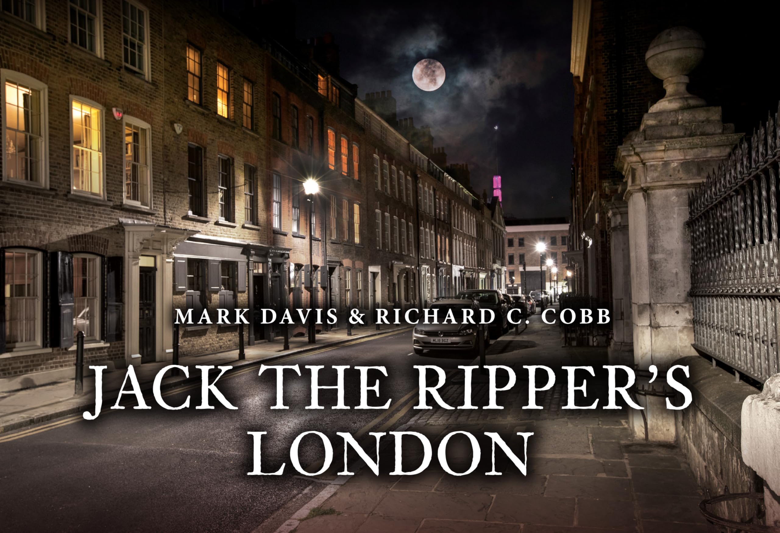 Jack the Ripper's London by Mark Davis (Paperback Book)