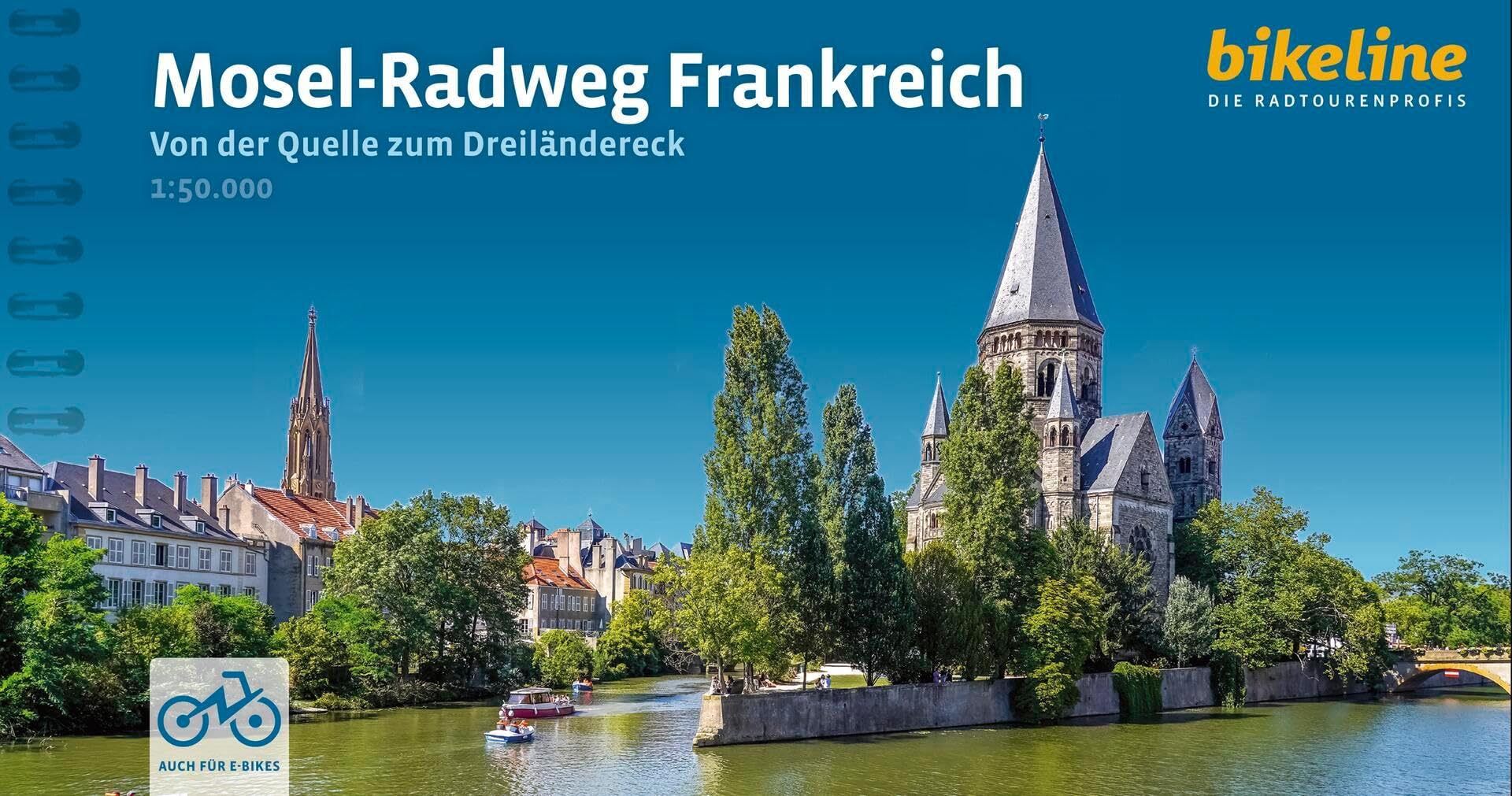 Mosel - Radweg Frankreich: Von der Quelle zum Dreiländereck 1:50.000, 286 km, 1:50.000, GPS-Track Download, Übernachtungsverzeichnis (Radtourenbücher)