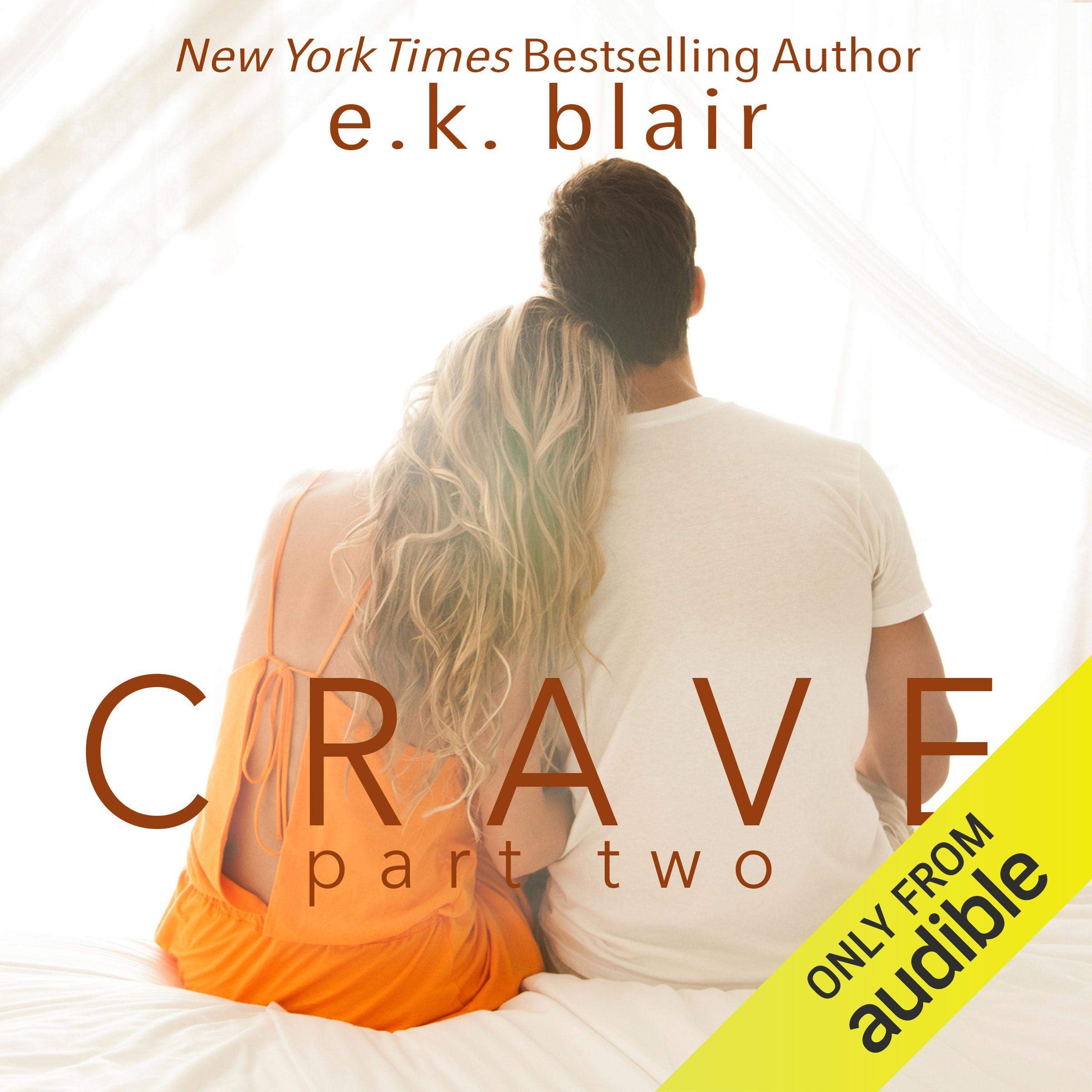 Crave, Part Two