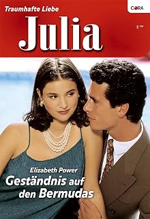 Geständnis auf den Bermudas (Julia 1744) (German Edition)