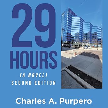 29 Hours: A Novel, Second Edition Audiobook by Charles A. Purpero episode artwork