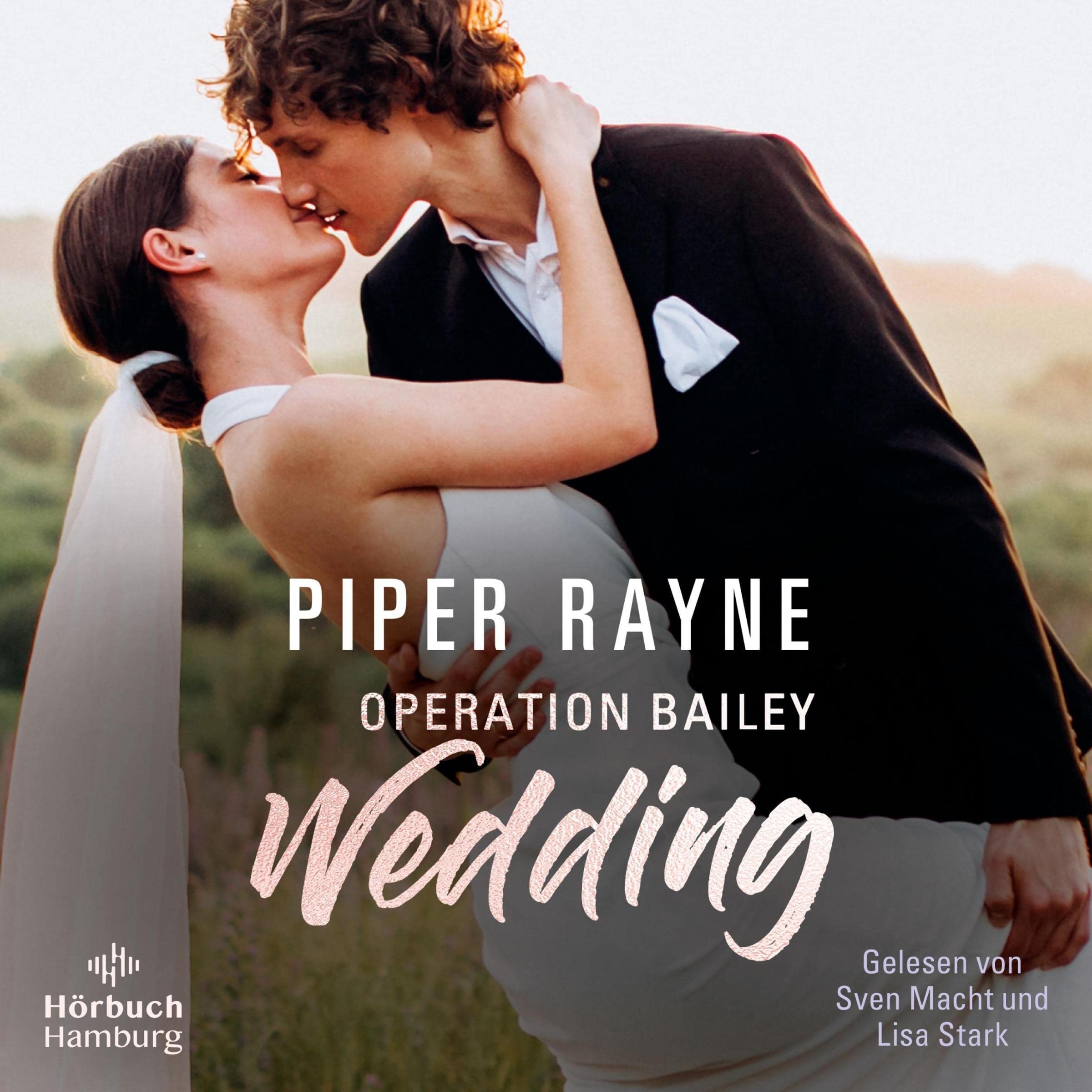 Operation Bailey Wedding (German edition)
