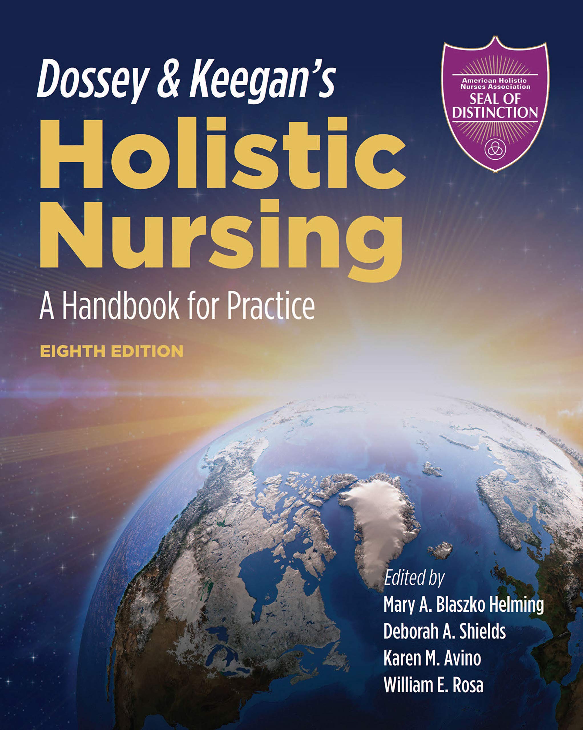 Dossey & Keegan's Holistic Nursing: A Handbook for Practice
