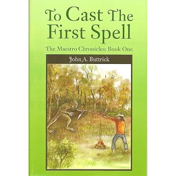 To Cast The First Spell Audiobook by John Buttrick episode artwork