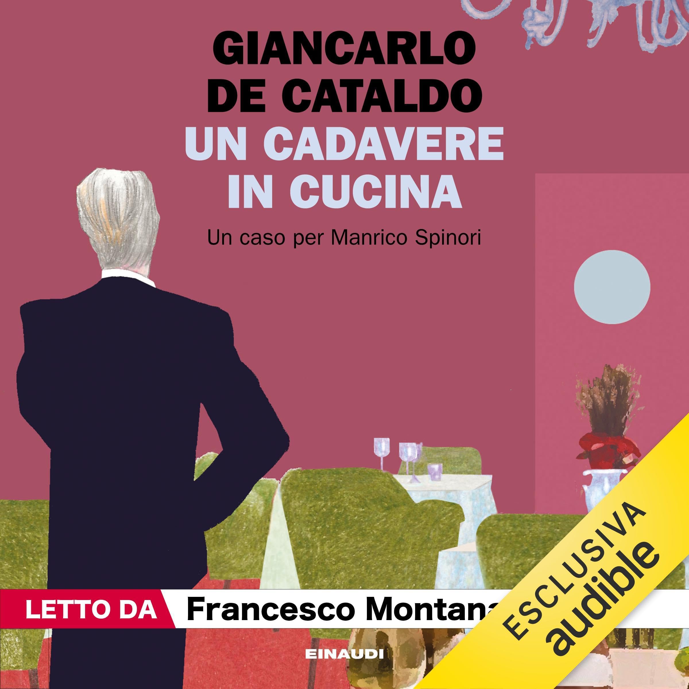 Un cadavere in cucina: I casi di Manrico Spinori, Vol. 6