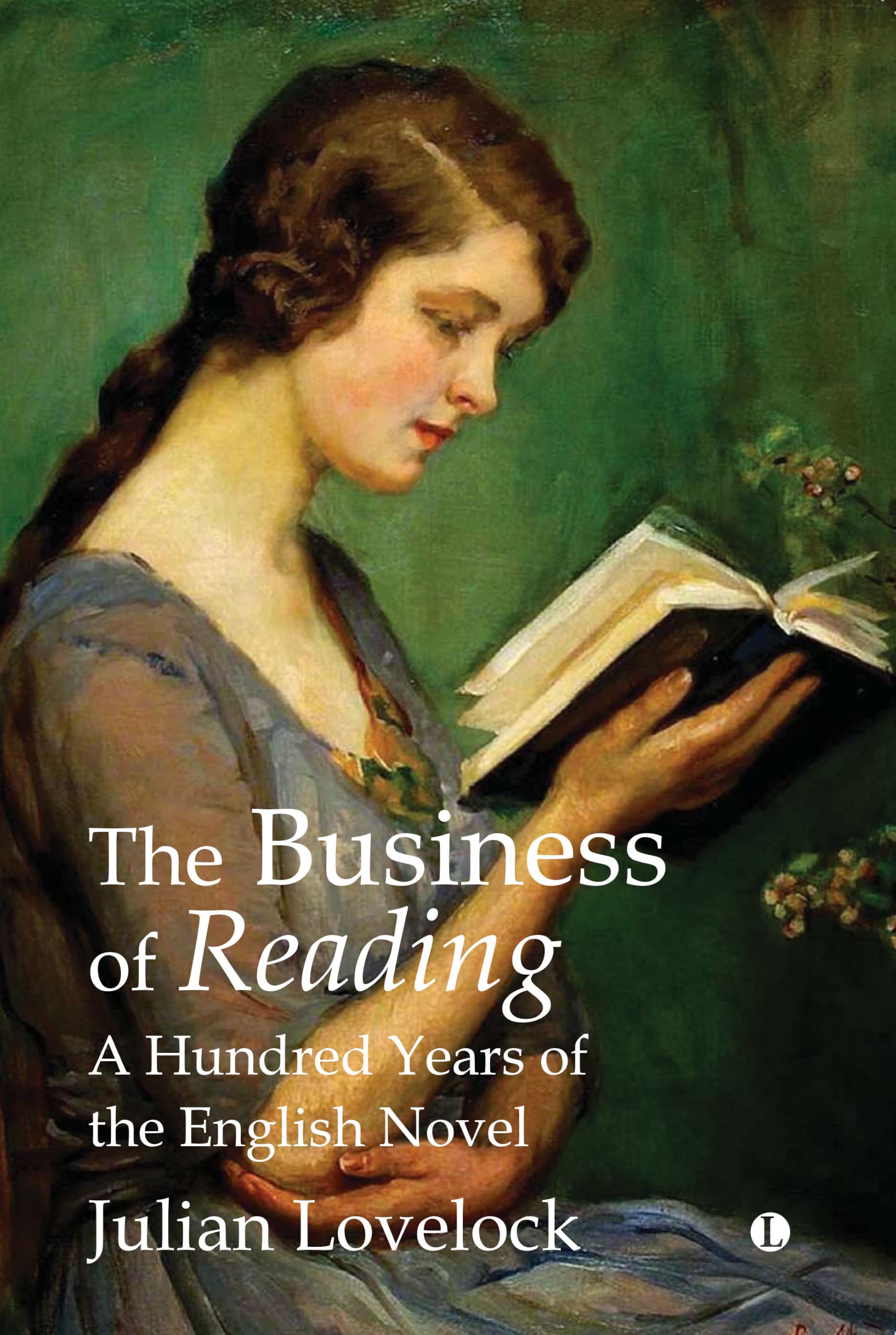 Buy The Business of Reading: A Hundred Years of the English Novel — BookShops.in