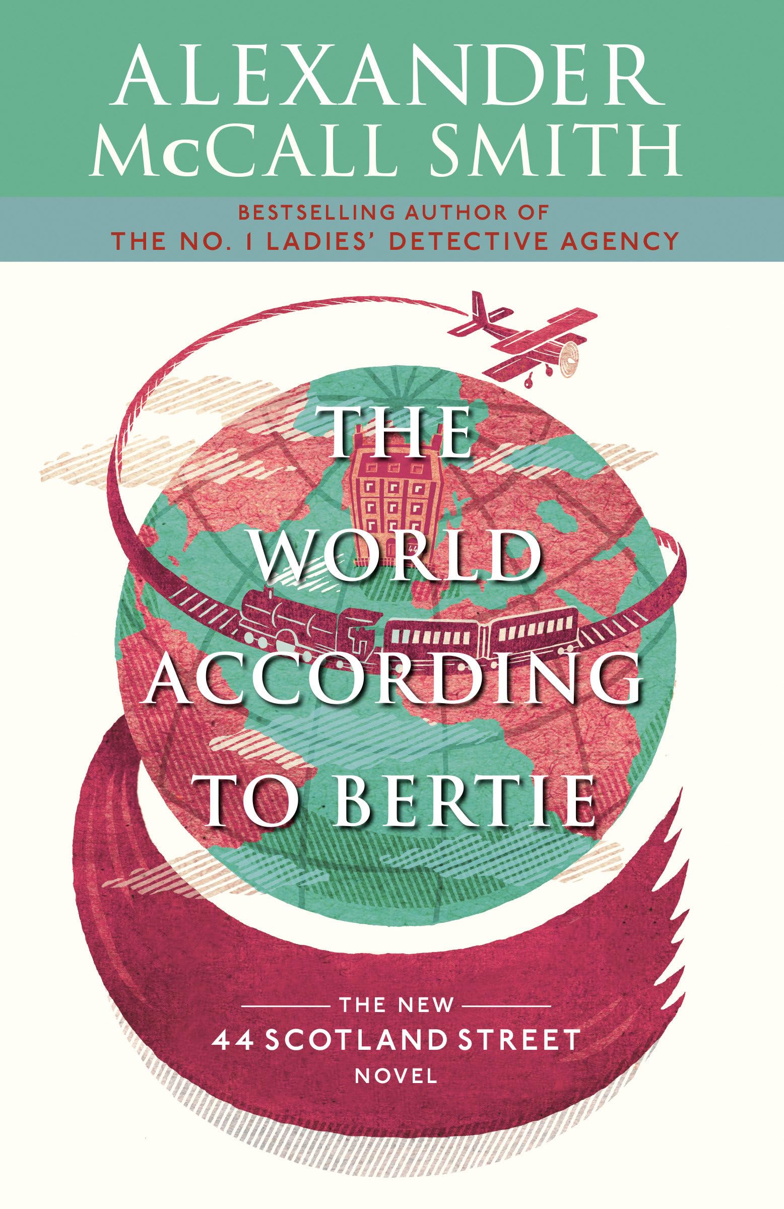 The World According to Bertie: A 44 Scotland Street Novel (4)