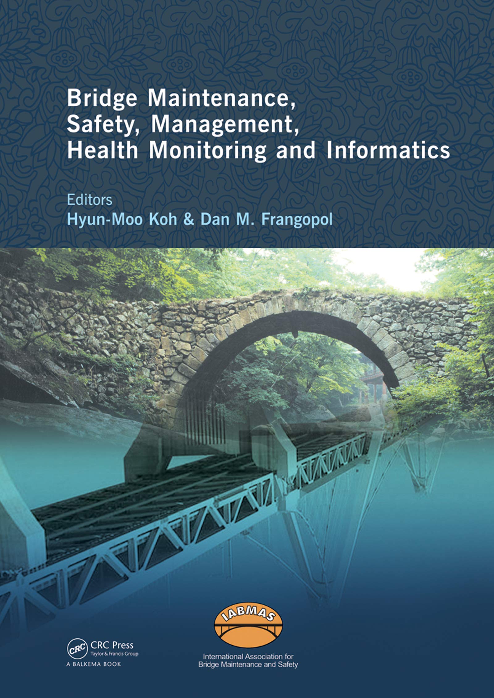 Safety Management et maintenance des ponts recueil de l'IABMAS 08