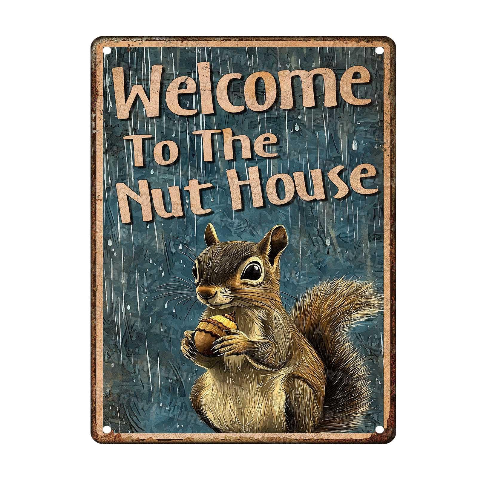 Squirrels Funny Vintage Tin Sign Welcome To The Nut House Metal Tin Sign for Garage Wall Decoration 12x16Inch