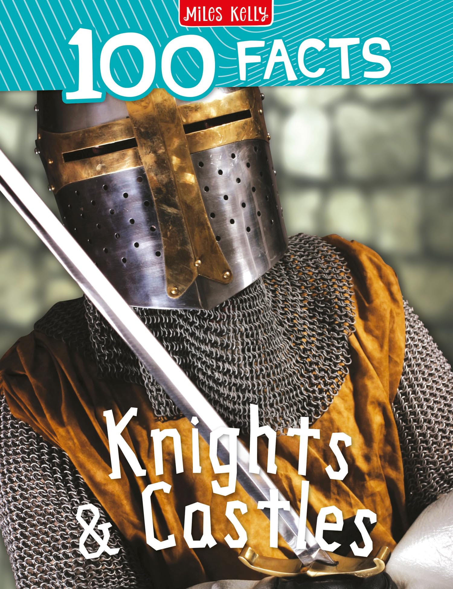100 Facts Knights and Castles by Jane Walker - 9781789892635