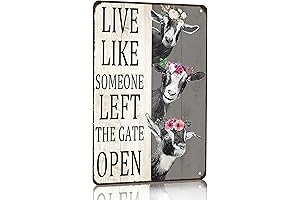 Vintage Goat Decor Sign: Live Like Someone Left the Gate Open